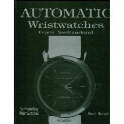 AUTOMATIC WRISTWATCHES FROM SWITZERLAND:  SELF-WINDING WRISTWATCHES BOOK